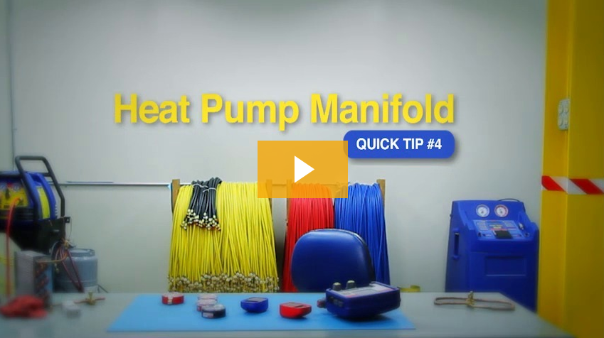 Quick Tip #4: Heat Pump Manifold